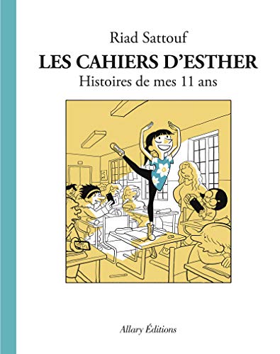 CAHIERS D'ESTHER (LES) 11 ANS